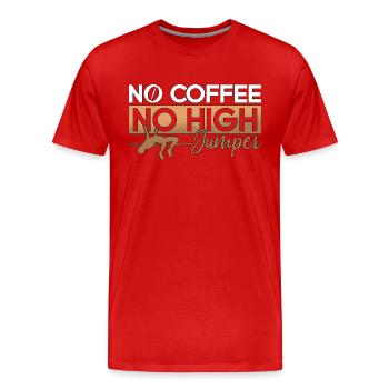 Saut en hauteur, pas de café, pas de saut en longueur, amateur de café - T-shirt bio Premium Homme - rouge - Devant - Damien (186cm)