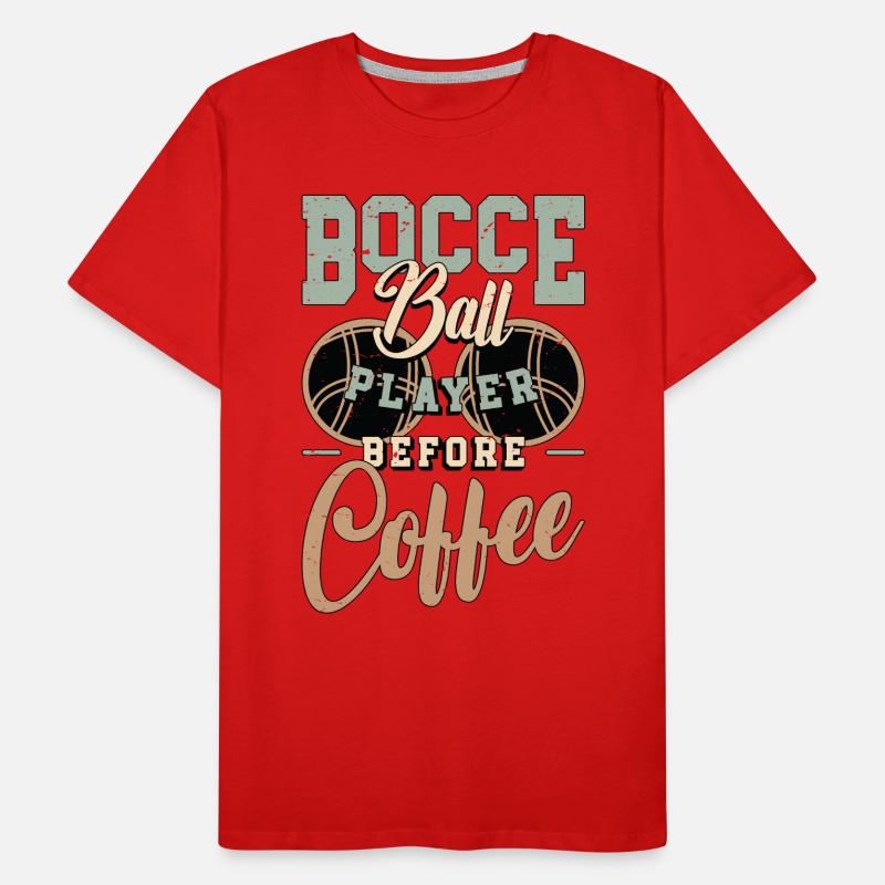 Bocce Ball Player Before Petanque Coffee Lover Männer Premium Bio T-Shirt