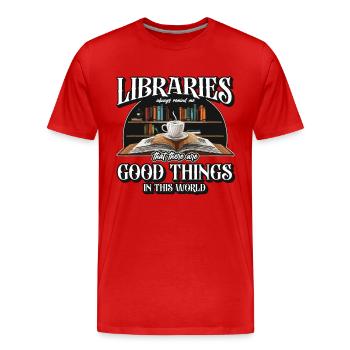 Librarian Libraries Always Remind Books Librarians - Men's Premium Organic T-Shirt - red - Front - Damien (186cm)
