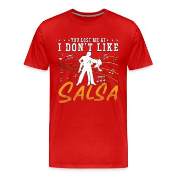 Salsa Dance You Lost Me Mambo Dance Salsa Dancer - Männer Premium Bio T-Shirt - Rot - Vorne - Damien (186cm)