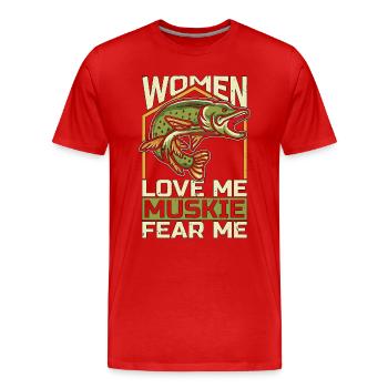 Musky Fishing Women Love Me Muskie Predatory Fish - Men's Premium Organic T-Shirt - red - Front - Damien (186cm)