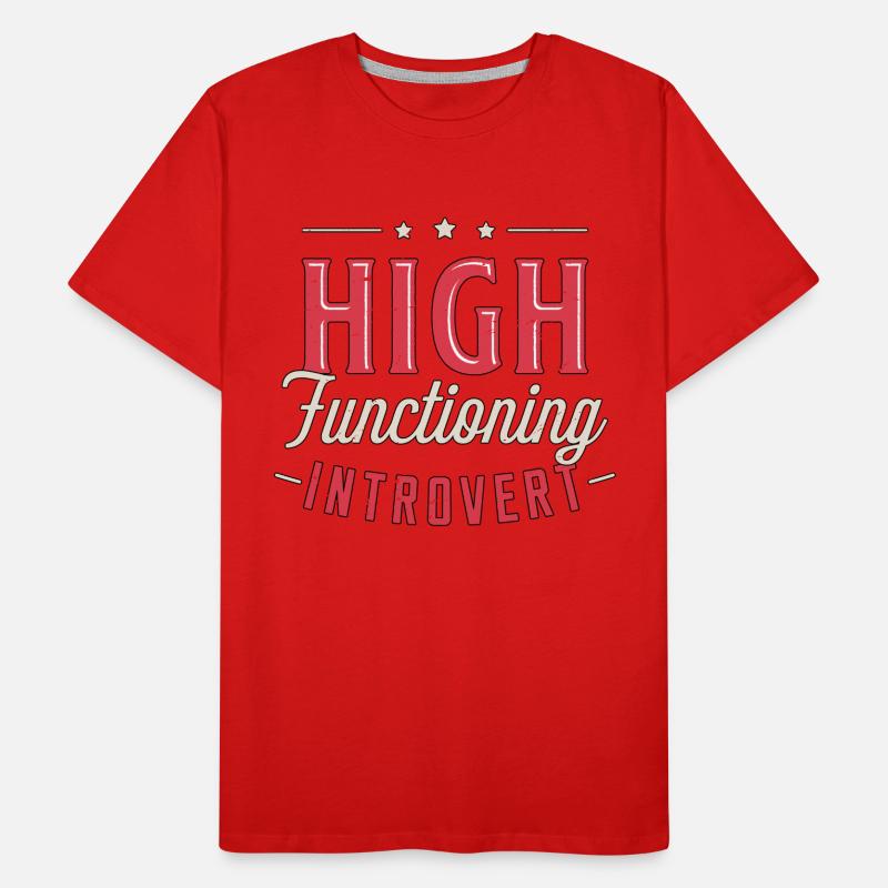 Introvert High Functioning Introverted Personality Männer Premium Bio T-Shirt