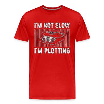 Writing I'm Not Slow I'm Plotting Content Writer - Männer Premium Bio T-Shirt - Rot - Vorne - Damien (186cm)