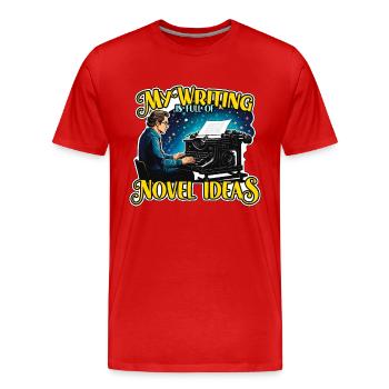 Mon écriture est pleine d’idées de romans Rédactrice de contenu - T-shirt bio Premium Homme - rouge - Devant - Damien (186cm)