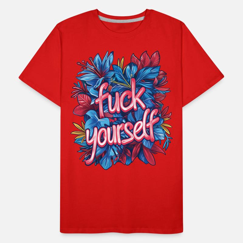 Fck Yourself Men's Premium Organic T-Shirt