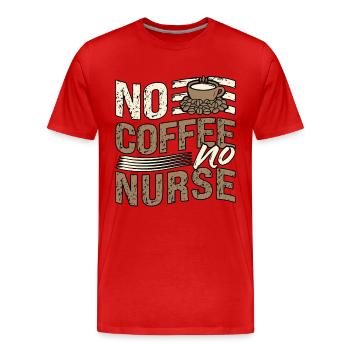 Geriatric Nurse No Coffee No Hospital Coffee Lover - Männer Premium Bio T-Shirt - Rot - Vorne - Damien (186cm)