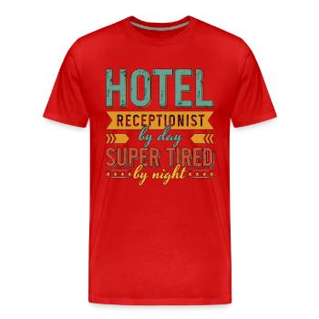 Hotel Receptionist By Day Super Administrative - Männer Premium Bio T-Shirt - Rot - Vorne - Damien (186cm)