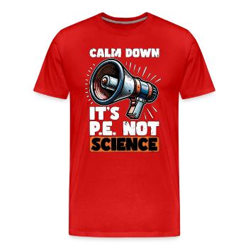 Instructeur d’éducation physique Calm Down C’est l’éducation physique - T-shirt bio Premium Homme - rouge - Devant - Damien (186cm)