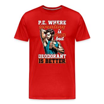 Instructeur de P.E où la transpiration est un entraîneur de gym - T-shirt bio Premium Homme - rouge - Devant - Damien (186cm)