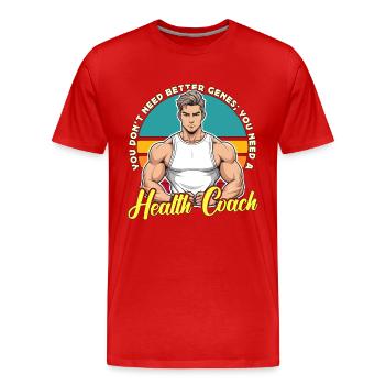 Coach de santé, vous n’avez pas besoin d’un meilleur coaching génétique - T-shirt bio Premium Homme - rouge - Devant - Damien (186cm)
