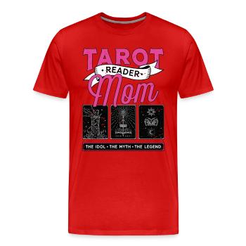 Tarot Reader Mom The Idol The Myth Fortune Telling - Men's Premium Organic T-Shirt - red - Front - Damien (186cm)