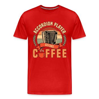 Accordion Player Before Folk Music Coffee Lover - Men's Premium Organic T-Shirt - red - Front - Damien (186cm)