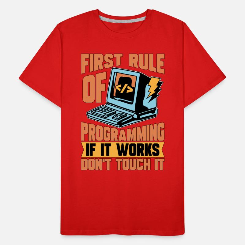 Codeur Première règle de programmation si développeur Web T-shirt bio Premium Homme