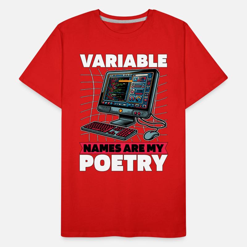 Les noms des variables de codeur sont mon programmeur de poésie T-shirt bio Premium Homme
