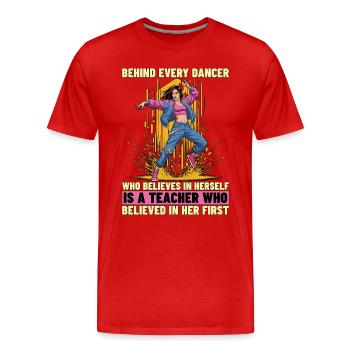 Professeur de danse Derrière chaque danseur aime danser - T-shirt bio Premium Homme - rouge - Devant - Damien (186cm)