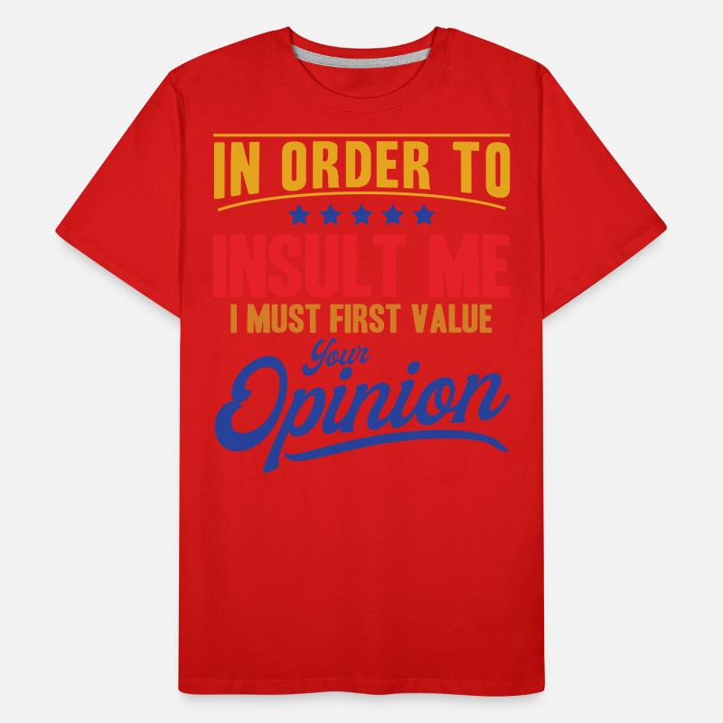 Sarcasm Irony Sarcastic Gift Men's Premium Organic T-Shirt
