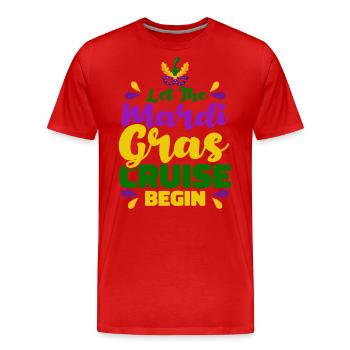Que la croisière Mardi Gras commence Mardi Gra - T-shirt bio Premium Homme - rouge - Devant - Damien (186cm)