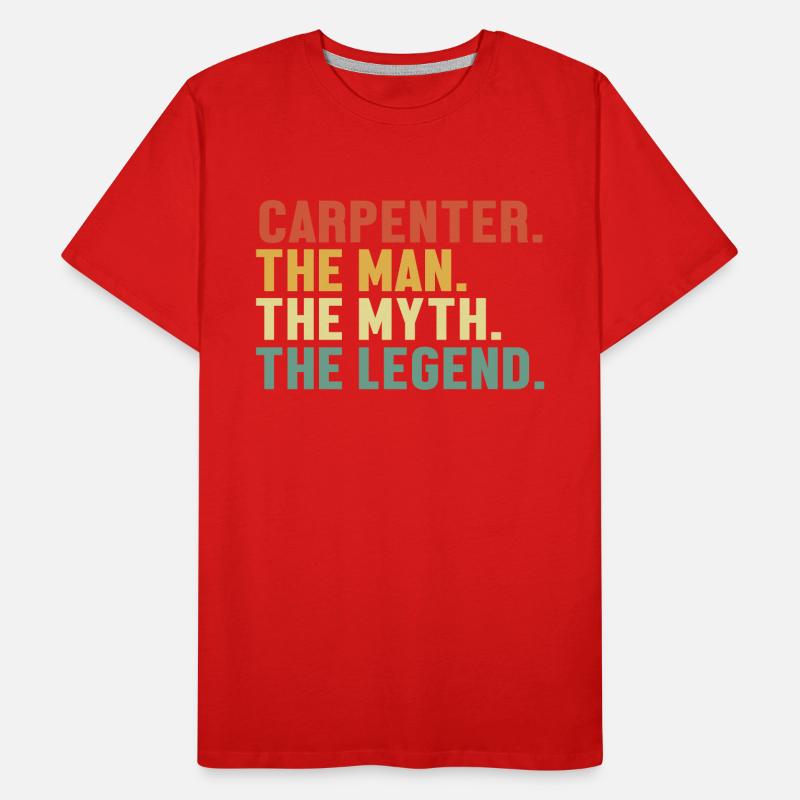Carpenter Man Myth Legend Carpenter Wood Technician Men's Premium Organic T-Shirt