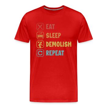 Manger Dormir Démolir Répéter Maison d’amélioration de l’habitat - T-shirt bio Premium Homme - rouge - Devant - Damien (186cm)