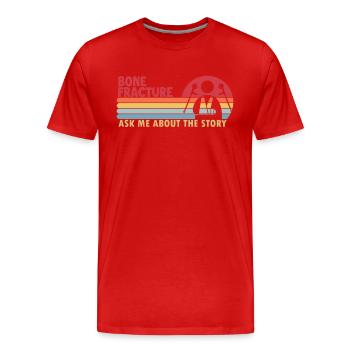Fracture osseuse L’histoire Bras cassé Jambe Chirurgien - T-shirt bio Premium Homme - rouge - Devant - Damien (186cm)