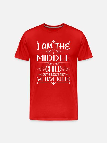 I am the middle child the reason we have rules - Organic T-shirt Ekologisk premium-T-shirt herr - röd