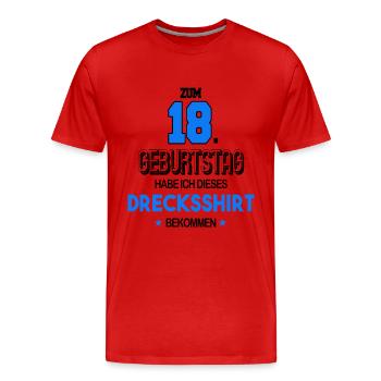 18. Geburtstag Drecksshirt Geschenk Volljährigkeit - Männer Premium Bio T-Shirt - Rot - Vorne - Damien (186cm)
