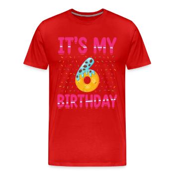 Es Ist Mein 6. Geburtstag | Sprinkles Thema | - Männer Premium Bio T-Shirt - Rot - Vorne - Damien (186cm)