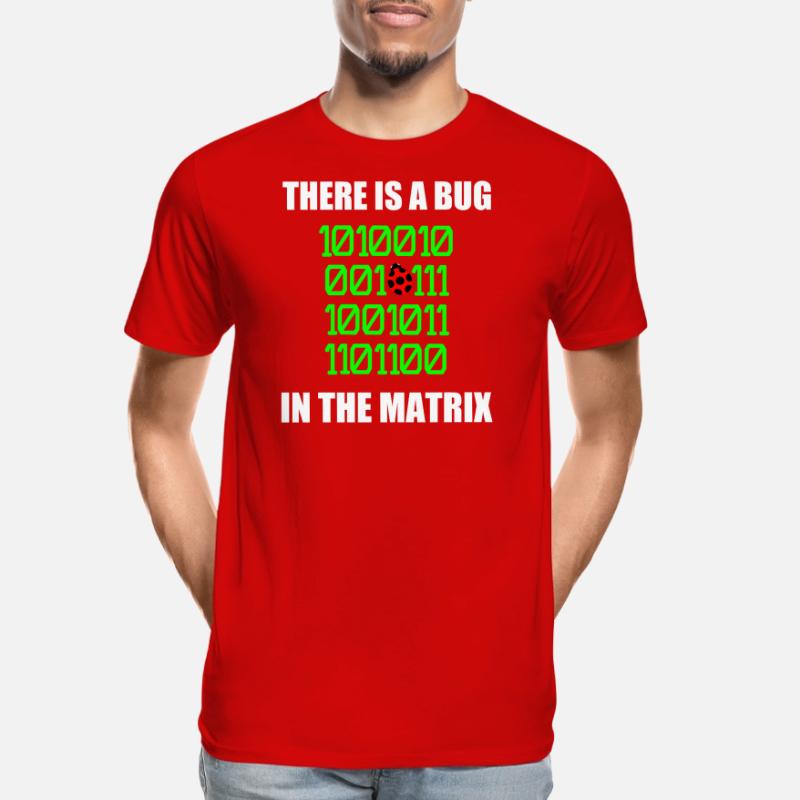 There is a bug in matrix ladybug pun, binary Men's Premium Organic T-Shirt