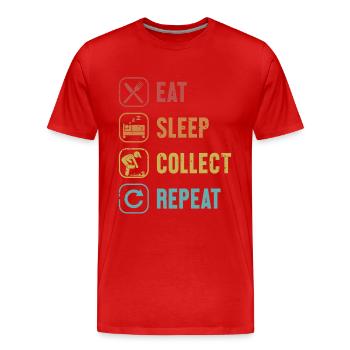 Essen, Schlafen, Sammeln, Sammeln, Sammeln, Sammeln, Sammeln, Sammeln, Sammeln, - Männer Premium Bio T-Shirt - Rot - Vorne - Damien (186cm)
