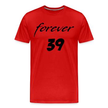 Forever 39 | adapté pour le 40e anniversaire - T-shirt bio Premium Homme - rouge - Devant - Damien (186cm)
