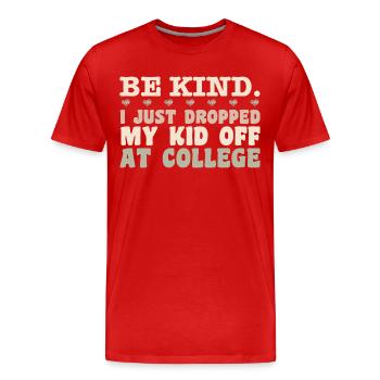 Kid Leaving For College - Mom Kid Going To College - Men's Premium Organic T-Shirt - red - Front - Damien (186cm)