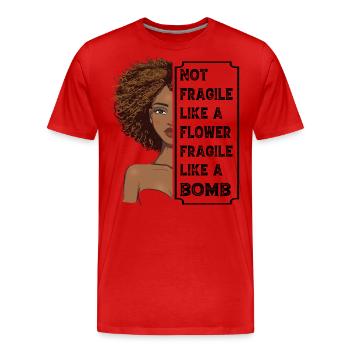 Not fragile like a Flower fragile like a bomb - Men's Premium Organic T-Shirt - red - Front - Damien (186cm)