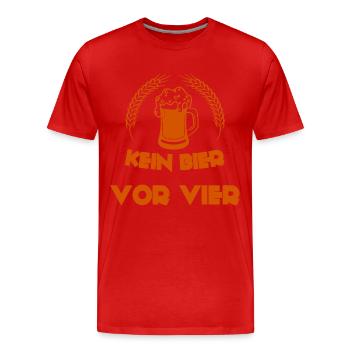 Kein Bier vor Vier - Männer Premium Bio T-Shirt - Rot - Vorne - Damien (186cm)