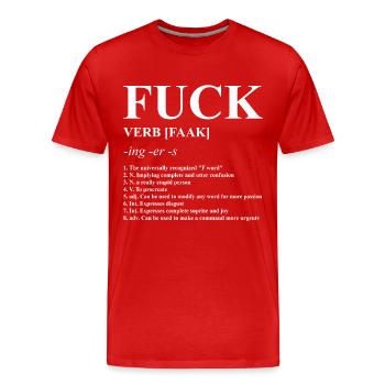 Fuck, Dictionary, fuck you, fuck off - Men's Premium Organic T-Shirt - red - Front - Damien (186cm)