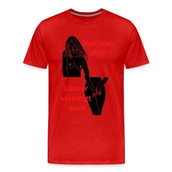 Nudisten aller Länder vereinigt euch - Männer Premium Bio T-Shirt - Rot - Vorne - Damien (186cm)