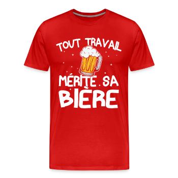 Tout travail mérite sa bière - T-shirt bio Premium Homme - rouge - Devant - Damien (186cm)