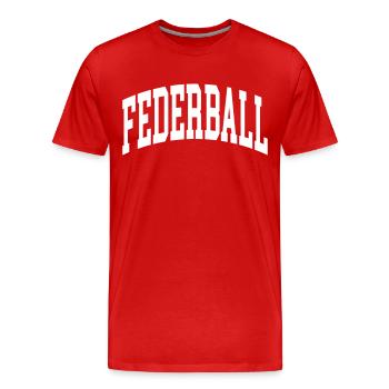 Federball - Männer Premium Bio T-Shirt - Rot - Vorne - Damien (186cm)
