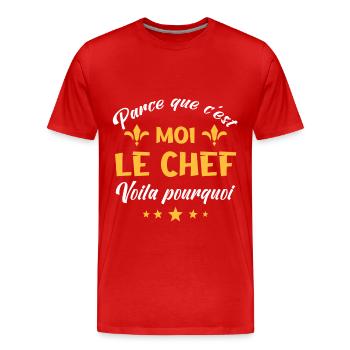 parce que c'est moi le chef - T-shirt bio Premium Homme - rouge - Devant - Damien (186cm)