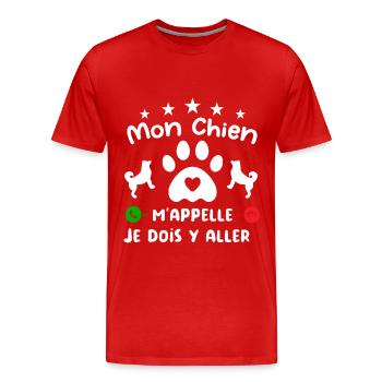 Mon CHIEN m'appelle pour cadeau - T-shirt bio Premium Homme - rouge - Devant - Damien (186cm)