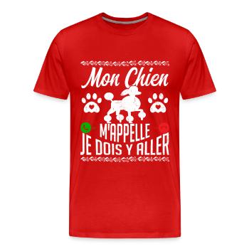 Mon CHIEN m'appelle pour cadeau - T-shirt bio Premium Homme - rouge - Devant - Damien (186cm)
