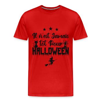Il n’est jamais tôt pour Halloween - T-shirt bio Premium Homme - rouge - Devant - Damien (186cm)