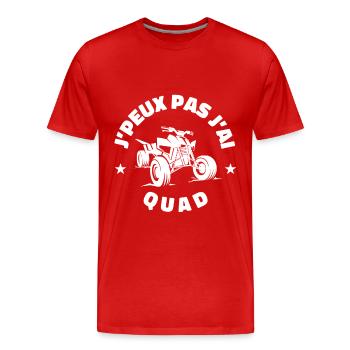 j'peux pas j'ai quad véhicule - T-shirt bio Premium Homme - rouge - Devant - Damien (186cm)