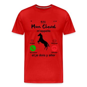 Mon Cheval M'appelle. Et Je Dois Y Aller - T-shirt bio Premium Homme - rouge - Devant - Damien (186cm)