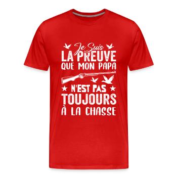 Preuve que papa n'est pas toujours à la chasse - T-shirt bio Premium Homme - rouge - Devant - Damien (186cm)