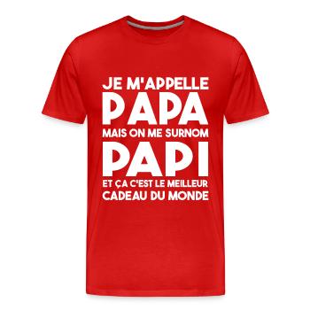Je M'appelle Papa Mais On Me Surnom Papi Cadeau - T-shirt bio Premium Homme - rouge - Devant - Damien (186cm)