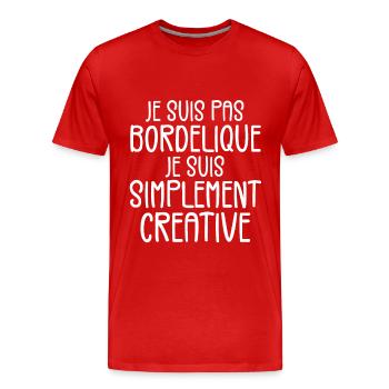 Je suis pas bordélique je suis simplement créative - T-shirt bio Premium Homme - rouge - Devant - Damien (186cm)