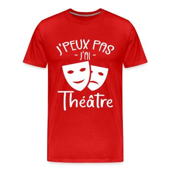 Je Peux Pas J'ai Théâtre - Théâtre - T-shirt bio Premium Homme - rouge - Devant - Damien (186cm)