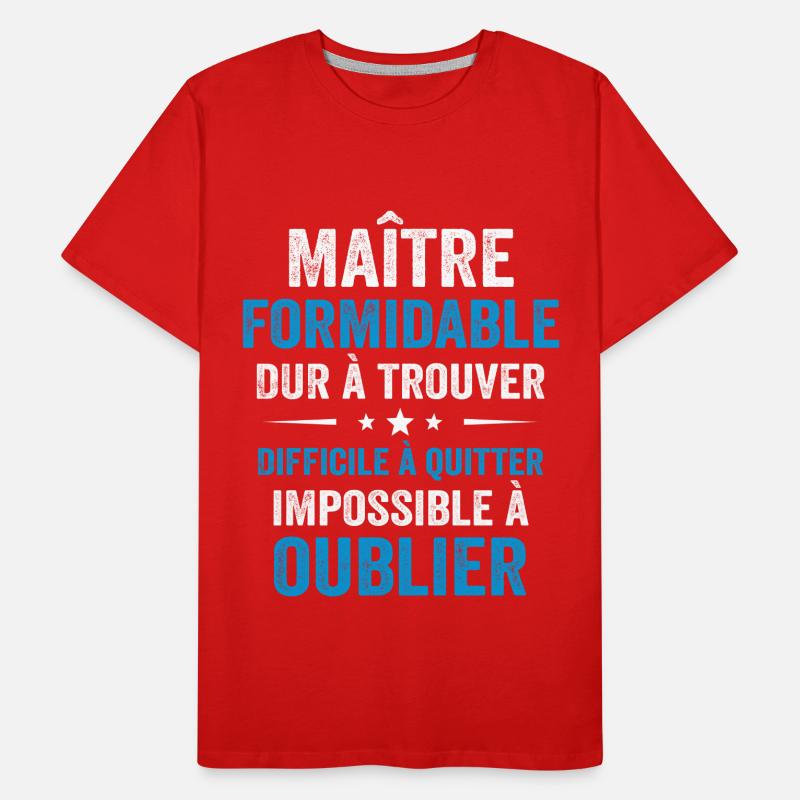Maître Formidable Idée Cadeau Maître D'école T-shirt bio Premium Homme