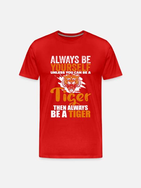 Tiger Lover, Be Yourself Tiger, Funny Tiger - Men's Premium Organic T-Shirt - red