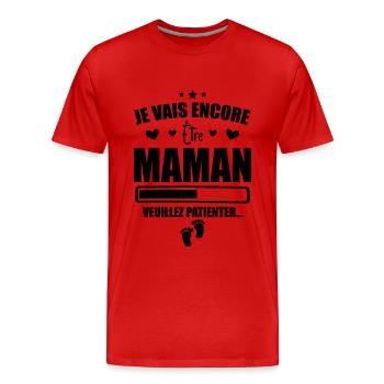 Je Vais être Encore Maman - Nouvelle Maman Cadeau - T-shirt bio Premium Homme - rouge - Devant - Damien (186cm)